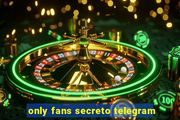 only fans secreto telegram